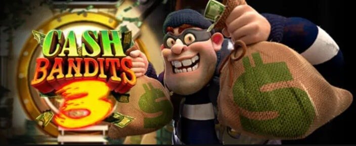 Cash Bandits 3 Progressive Jackpot Pokie